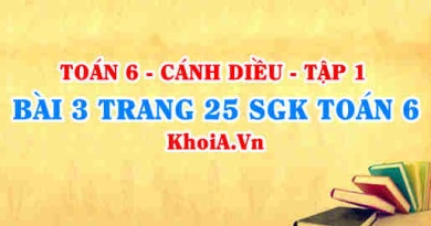 Bài 3 trang 25 SGK Toán 6 tập 1 Cánh Diều